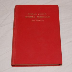 Mika Waltari Siellä missä miehiä tehdään